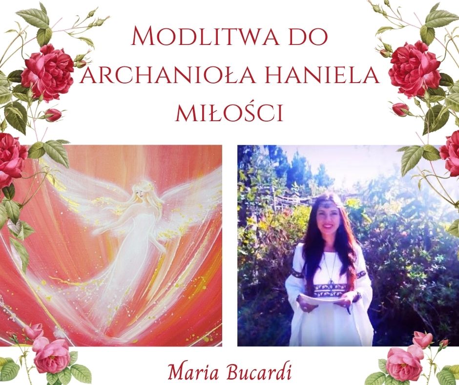 Magia miłosna, rytuały miłosne, Maria Bucardi, modlitwa do archanioła Daniela miłości